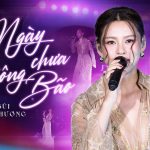 Lời Bài Hát Bùi Lan Hương Ngày Chưa Giông Bão - Lyrics & Hợp Âm Chuẩn