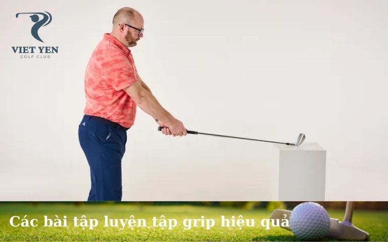 Các bài tập luyện tập grip hiệu quả