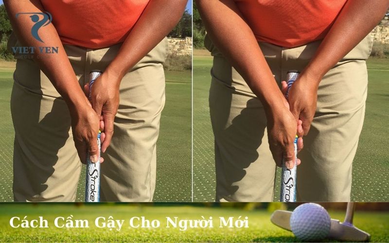 Cách Cầm Gậy Cho Người Mới