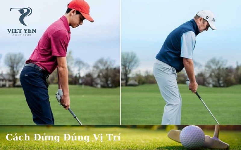 Cách Đứng Đúng Vị Trí