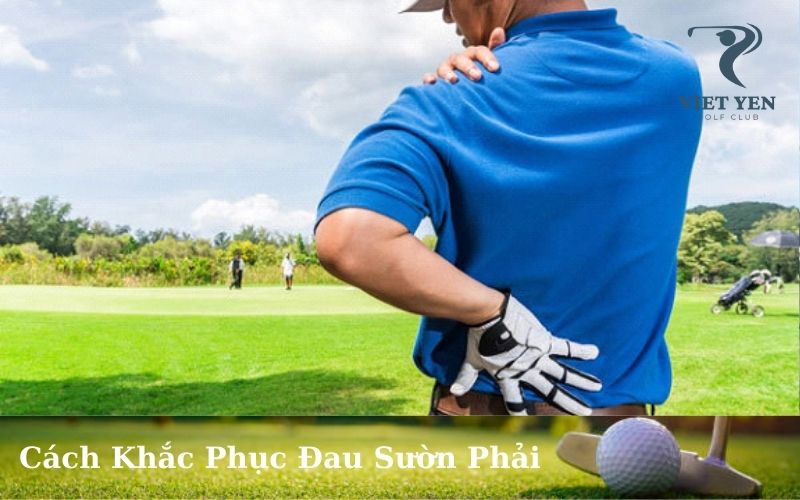 Cách Khắc Phục Đau Sườn Phải