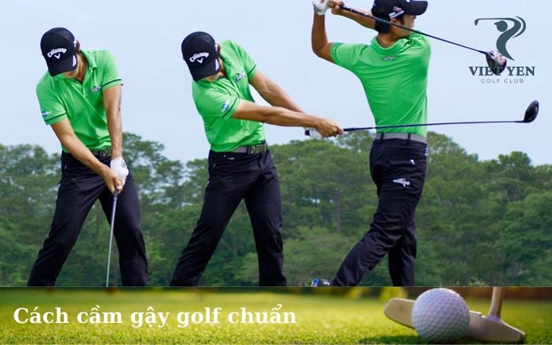 Cách cầm gậy golf chuẩn
