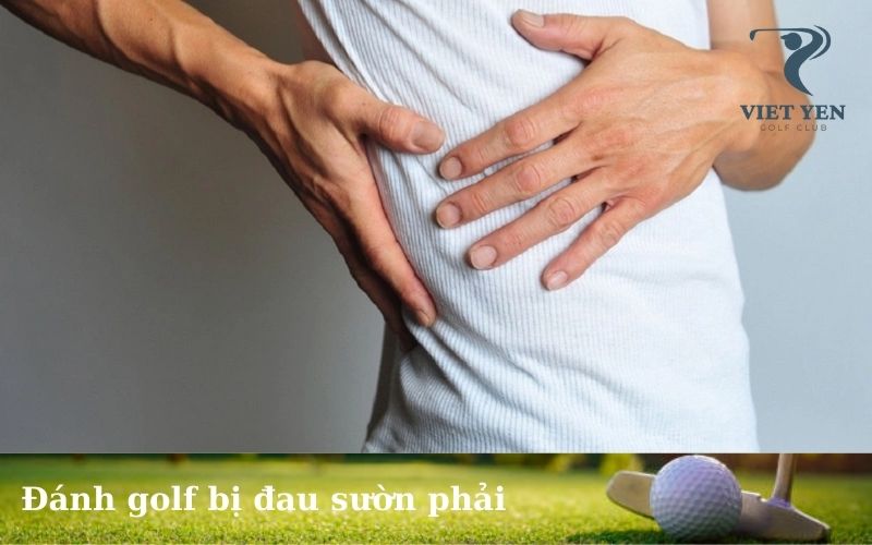 Đánh golf bị đau sườn phải