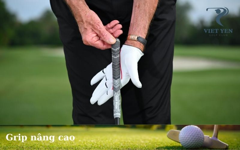 Grip nâng cao
