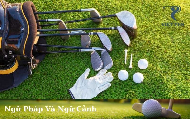 Ngữ Pháp Và Ngữ Cảnh