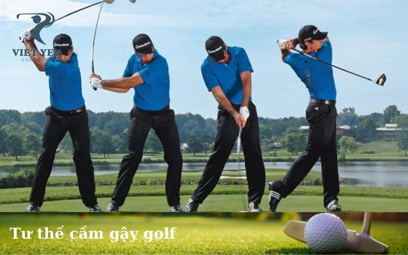 Tư thế cầm gậy golf