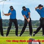 Các dáng đánh golf chuẩn xác golfer cần ghi nhớ