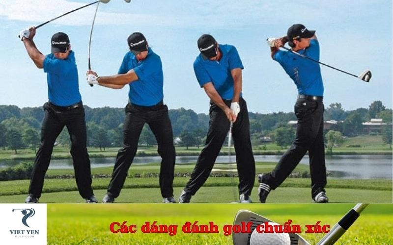 Các dáng đánh golf chuẩn xác
