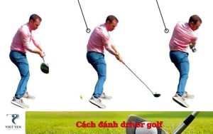 Cách đánh driver golf