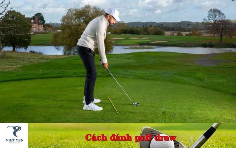 Cách đánh golf draw