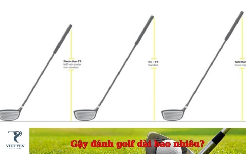 Gậy đánh golf dài bao nhiêu