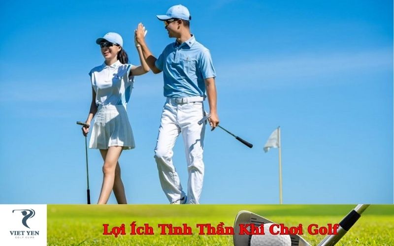 Lợi Ích Tinh Thần Khi Chơi Golf