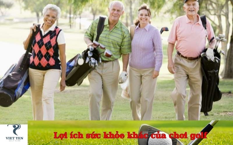 Lợi ích sức khỏe khác của chơi golf