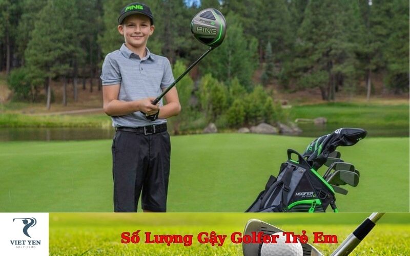 Số Lượng Gậy Golfer Trẻ Em