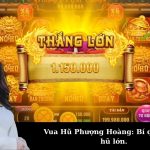Vua Hũ Phượng Hoàng: Bí quyết săn hũ lớn.