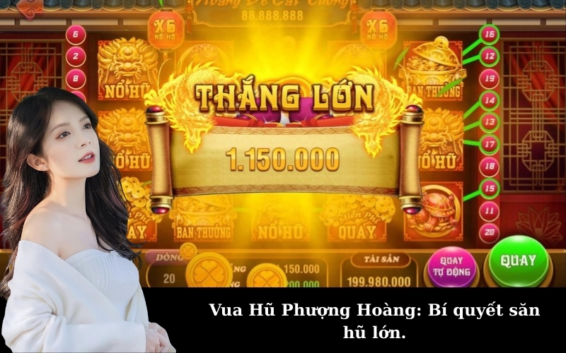 Vua Hũ Phượng Hoàng: Bí quyết săn hũ lớn.