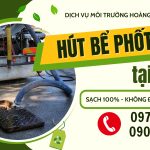 Hút Bể Phốt Tại Hoàng Mai Uy  Tín, Nhanh Chóng