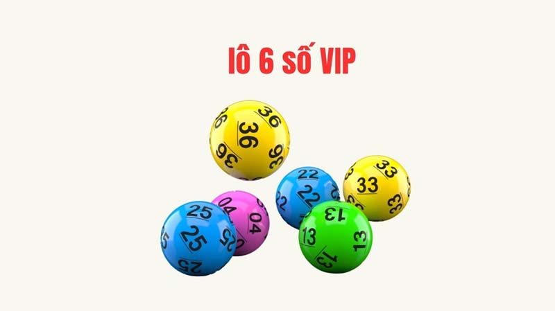 Lô 6 số vip là gì?