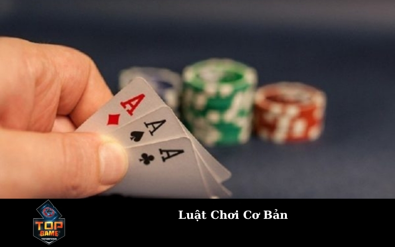 Luật Chơi Cơ Bản